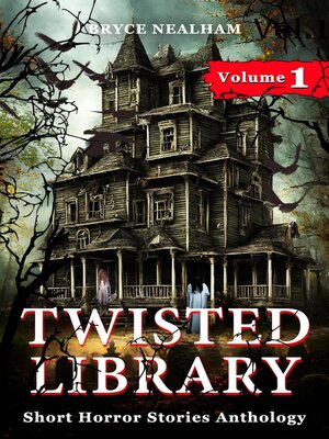 cover image of Twisted Library--Volume 1